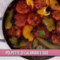 polpette di calamari e sgombro di Mauro e Mattia Improta